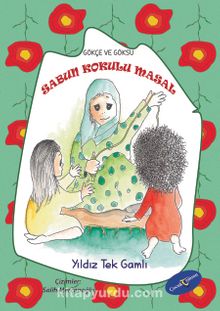 Sabun Kokulu Masal / Gökçe ve Göksu Serisi kitap kapağı