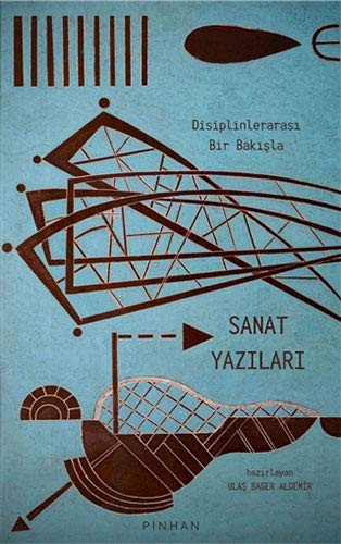 Disiplinlerarası Bir Bakışla Sanat Yazıları kitap kapağı