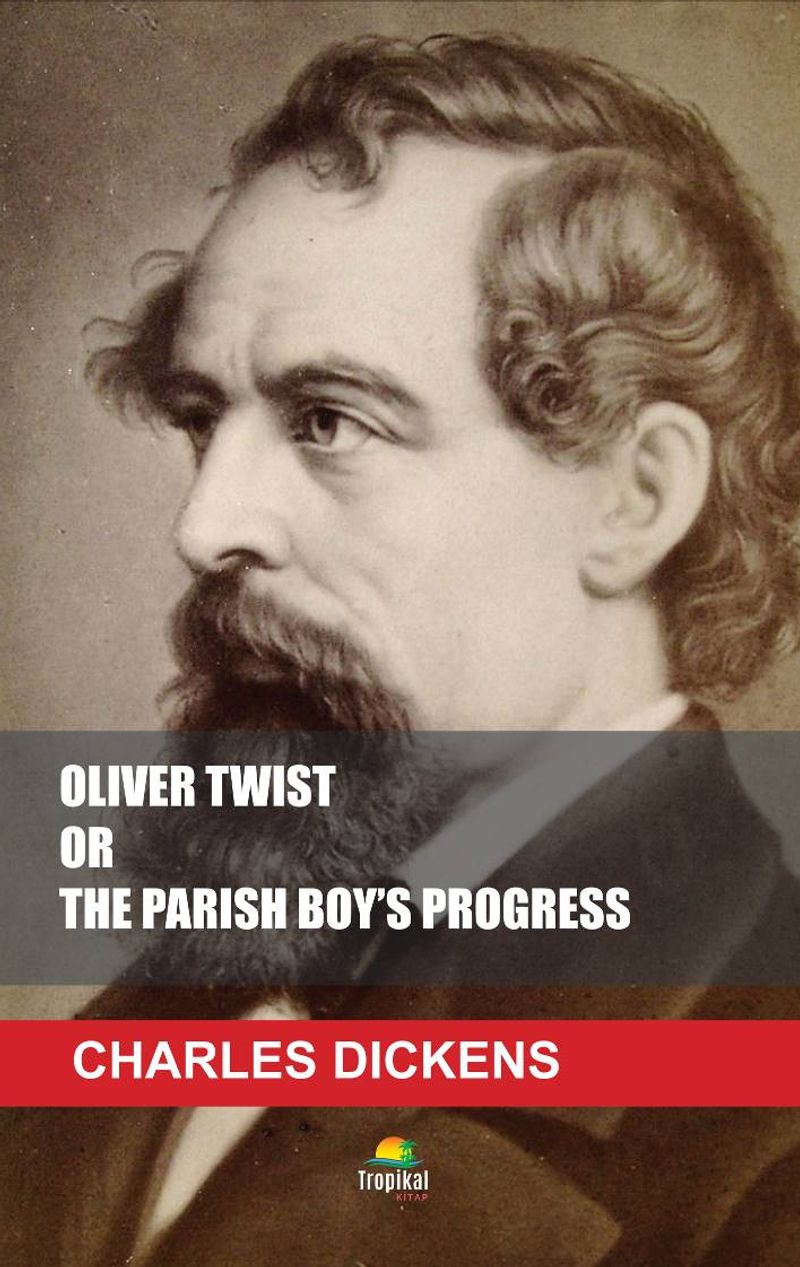 OLIVER TWIST OR THE PARISH BOY'S PROGRESS kitap kapağı