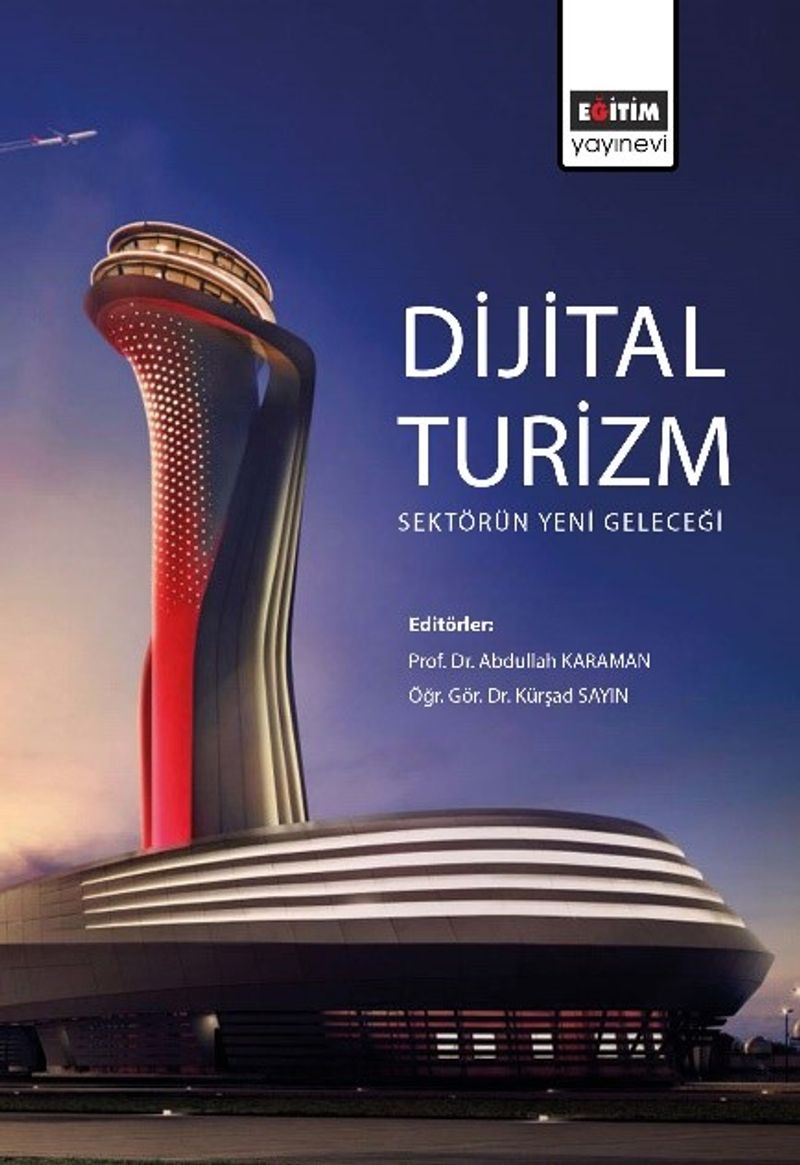 Dijital Turizm: Sektörün Yeni Geleceği kitap kapağı