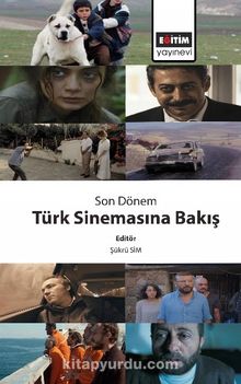 Son Dönem Türk Sinemasına Bakış kitap kapağı
