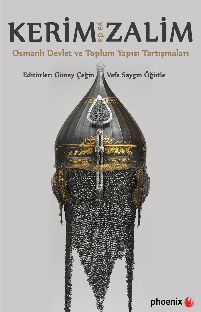 Kerim ya da Zalim & Osmanlı Devlet ve Toplum Yapısı Tartışmaları kitap kapağı