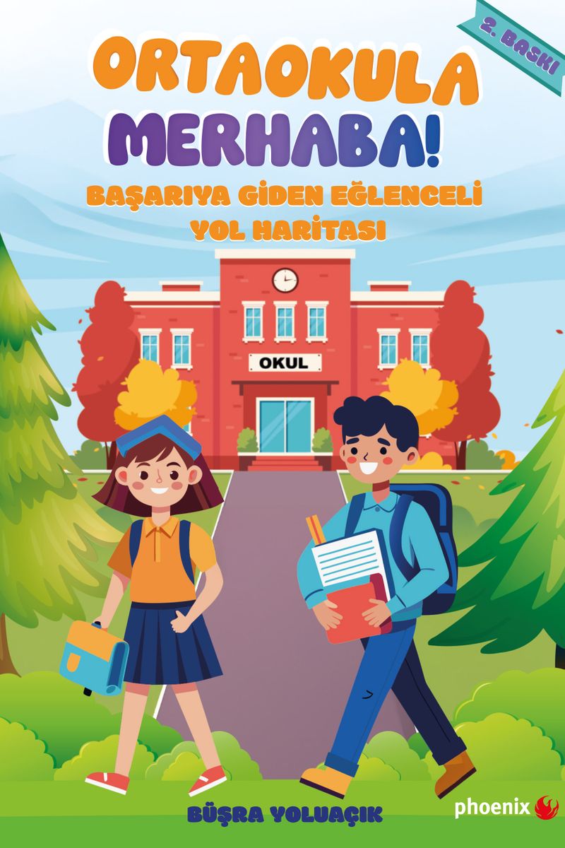 Ortaokula Merhaba! Başarıya Giden Eğlenceli Yol Haritası kitap kapağı