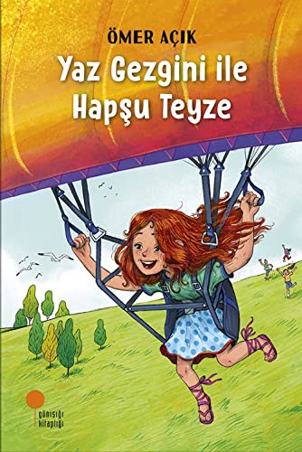 Yaz Gezgini ile Hapşu Teyze kitap kapağı