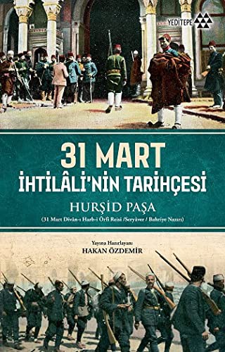 31 Mart İhtilali’nin Tarihçesi kitap kapağı