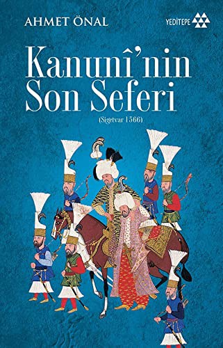 Kanuni’nin Son Seferi (Sigetvar 1566) kitap kapağı