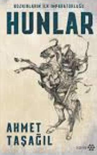 Bozkırların İlk İmparatorluğu Hunlar kitap kapağı