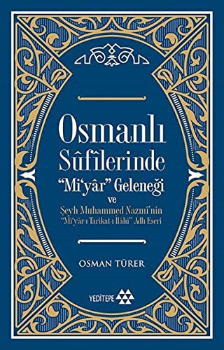 Osmanlı Sufilerinde Mi’yar Geleneği kitap kapağı