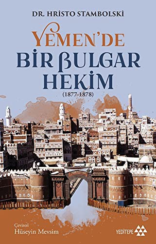 Yemen’de Bir Bulgar Hekim kitap kapağı