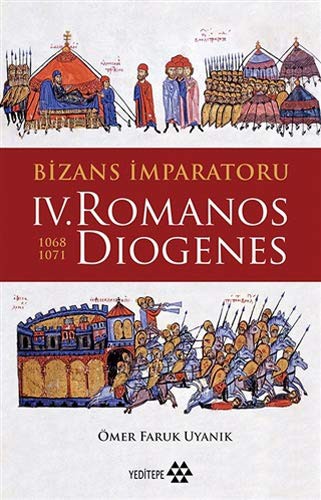 Bizans İmparatoru IV. Romanos Diogenes kitap kapağı