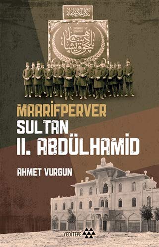 Maarifperver Sultan  II. Abdülhamid kitap kapağı
