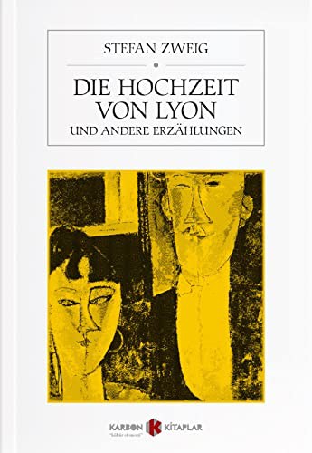 Die Hochzeit Von Lyon & und andere Erzählungen kitap kapağı