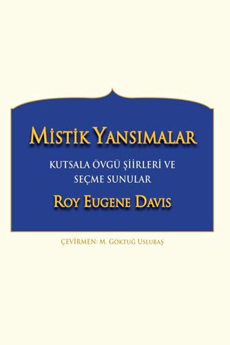 Mistik Yansımalar Kutsala Övgü Şiirleri ve Seçme Sunular kitap kapağı