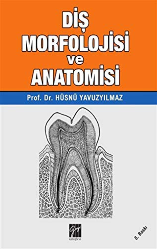 Diş Morfolojisi ve Anatomisi kitap kapağı