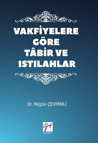 Vakfiyelere Göre Tabir ve Istılahlar kitap kapağı