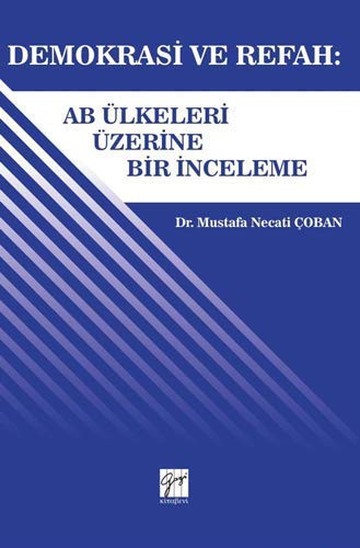 Demokrasi ve Refah: Ab ülkeleri Üzerine Bir İnceleme kitap kapağı