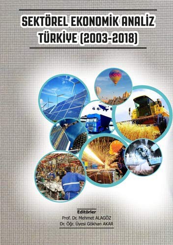 Sektörel Ekonomik Analiz Türkiye 2003-2018 kitap kapağı