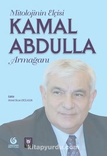 Mitolojinin Elçisi Kamal Abdulla Armağan kitap kapağı