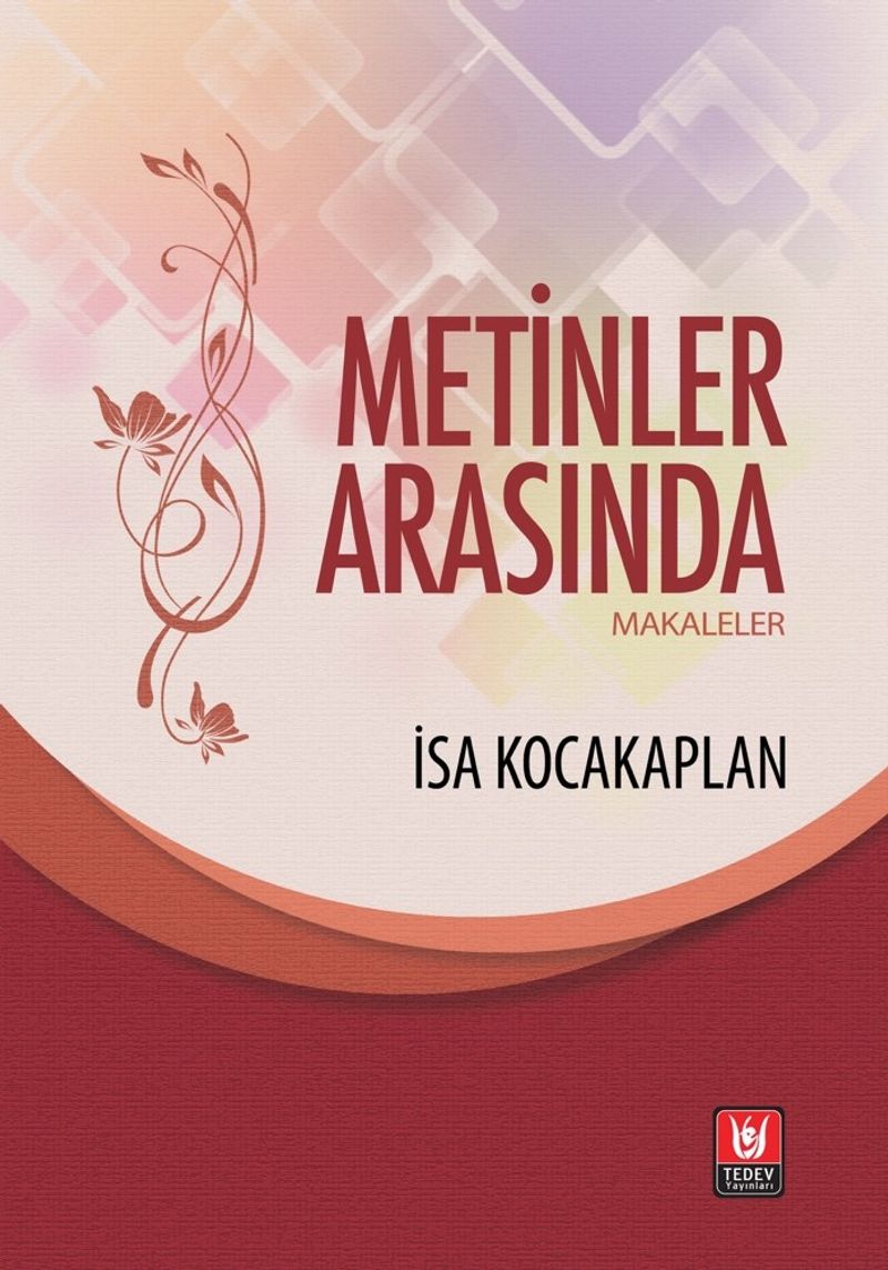 Metinler Arasında - Makaleler kitap kapağı