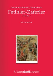 Osmanlı Şairlerinin Divanlarında Fetihler-Zaferler kitap kapağı