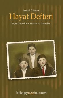 Hayat Defteri & Müftü Efendi’nin Hayatı ve Hatıraları kitap kapağı