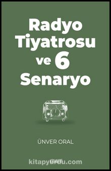 Radyo Tiyatrosu ve 6 Senaryo kitap kapağı