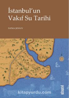 İstanbul’un Vakıf Su Tarihi kitap kapağı