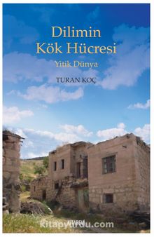 Dilimin Kök Hücresi & Yitik Dünya kitap kapağı