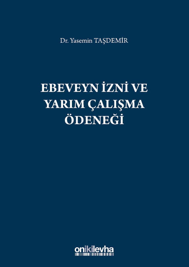 Ebeveyn İzni ve Yarım Çalışma Ödeneği kitap kapağı