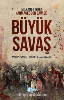 Büyük Savaş Melhame-i Kübra (Armageddon Savaşı) kitap kapağı