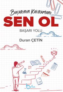 Başarının Kahramanı Sen Ol Başarı Yolu kitap kapağı