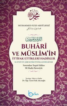 Buhari ve Müslimin İttifak Ettiği Hadisler (Ciltli) kitap kapağı