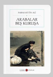 Arabalar Beş Kuruşa & Mutlu Köpek - Ayran - Kırlangıçlar (Cep Boy) (Tam Metin) kitap kapağı