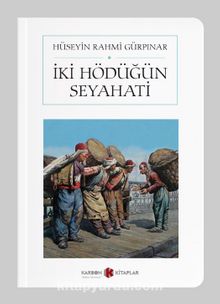 İki Hödüğün Seyahati (Cep Boy) (Tam Metin) kitap kapağı