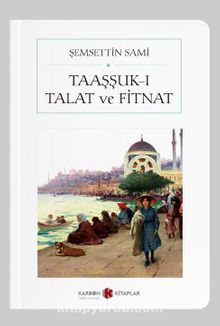 Taaşşuk-ı Talat ve Fitnat (Cep Boy) (Tam Metin) kitap kapağı