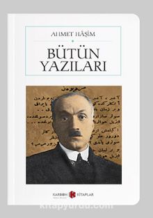 Bütün Yazıları / Ahmet Haşim (Cep Boy) (Tam Metin) kitap kapağı