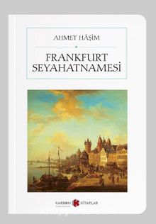 Frankfurt Seyahatnamesi (Cep Boy) (Tam Metin) kitap kapağı