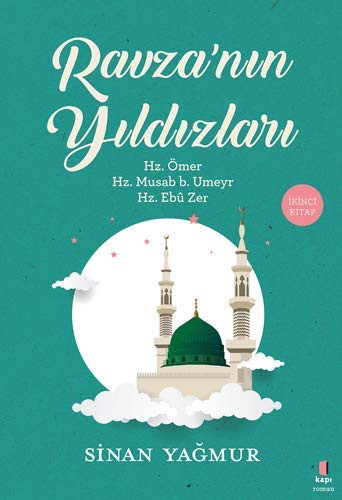 Ravza’nın Yıldızları 2 / Hz. Ömer - Hz. Musab b. Umeyr - Hz. Ebu Zer kitap kapağı