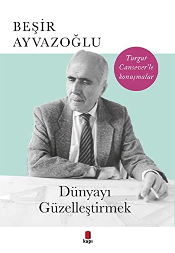 Dünyayı Güzelleştirmek kitap kapağı