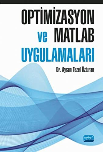 Optimizasyon ve Matlab Uygulamaları kitap kapağı