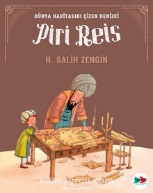 Piri Reis / Dünya Haritasını Çizen Denizci kitap kapağı