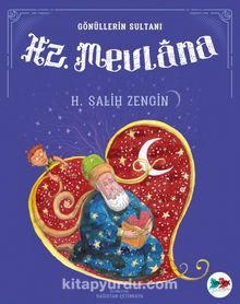 Hz. Mevlana / Gönüllerin Sultanı kitap kapağı