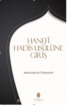 Hanefi Hadis Usulüne Giriş kitap kapağı