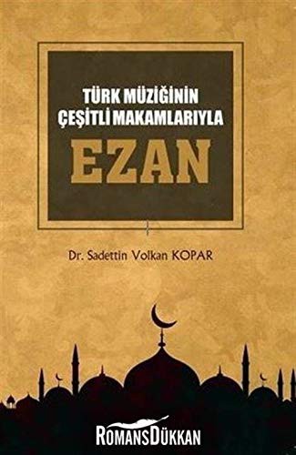 Türk Müziğinin Çeşitli Makamlarıyla Ezan CD’li kitap kapağı