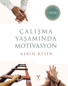 Çalışma Yaşamında Motivasyon kitap kapağı