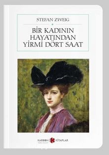 Bir Kadının Hayatından Yirmi Dört Saat (Cep Boy) (Tam Metin) kitap kapağı