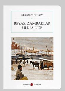 Beyaz Zambaklar Ülkesinde (Cep Boy) (Tam Metin) kitap kapağı