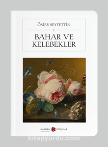 Bahar ve Kelebekler (Cep Boy) (Tam Metin) kitap kapağı