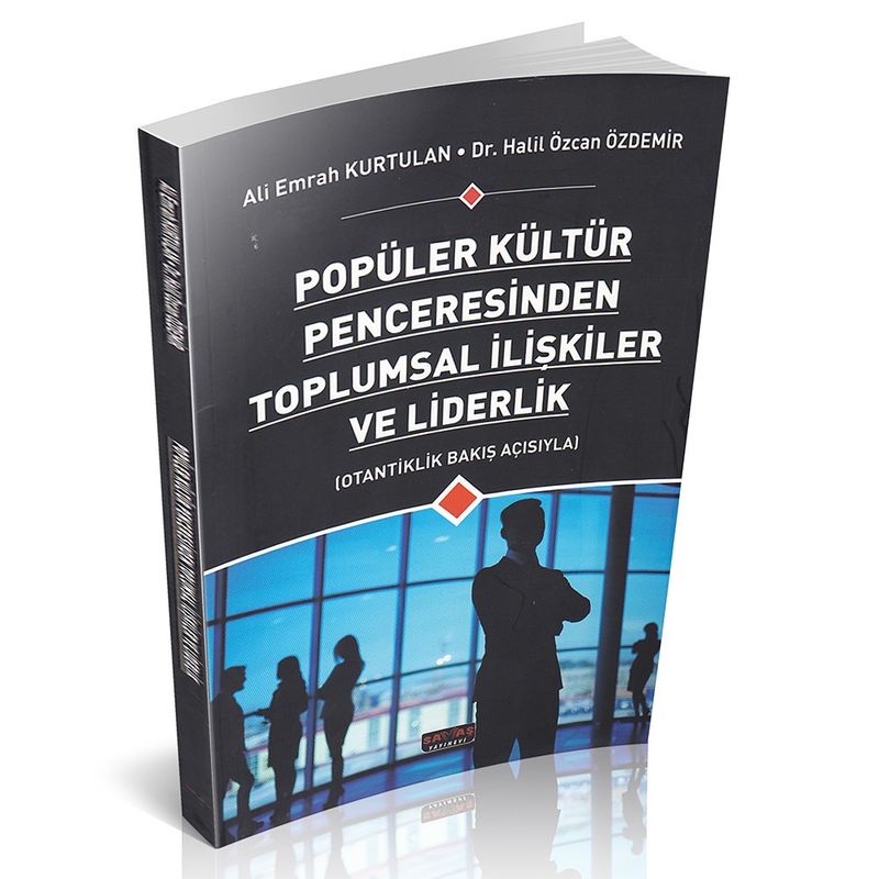 Popüler Kültür Penceresinden Toplumsal İlişkiler ve Liderlik kitap kapağı