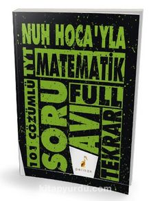 Nuh Hoca'yla TYT Matematik Soru Avı 101 Çözümlü Soru kitap kapağı